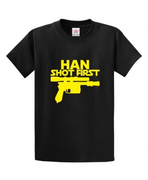 Han Shot First Unisex Classic Kids and Adults T-Shirt For Sci-Fi Movie Fans